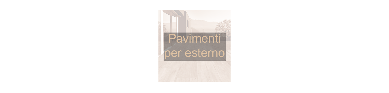 Pavimenti per esterno